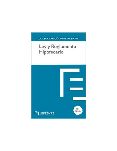 Ley y Reglamento Hipotecario