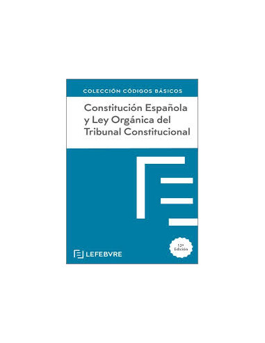 Constitución Española y Ley Orgánica Tribunal Constitucional