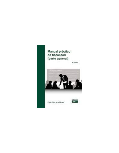Manual práctico de fiscalidad (parte general)