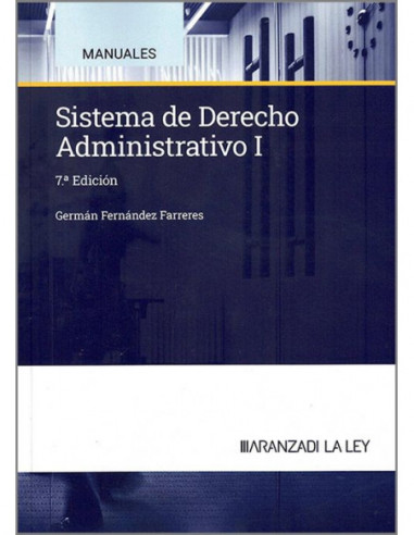 Sistema de Derecho Administrativo. Tomo I