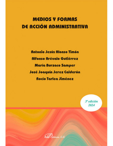 Medios y formas de acción administrativa