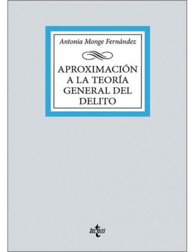 Aproximación a la teoría general del delito