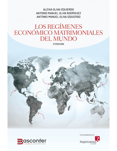 Los Regímenes Económico Matrimoniales del Mundo