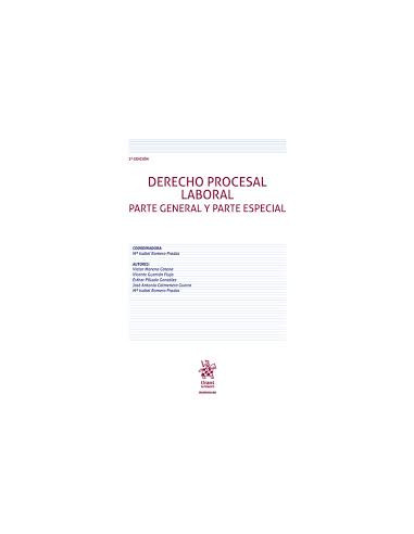 Derecho Procesal Laboral. Parte general y parte especial