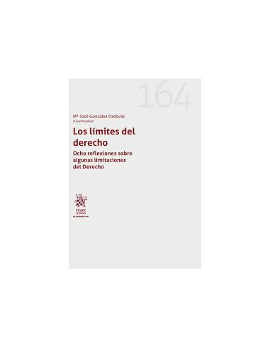 Los límites del derecho. Ocho reflexiones sobre algunas limitaciones del Derecho