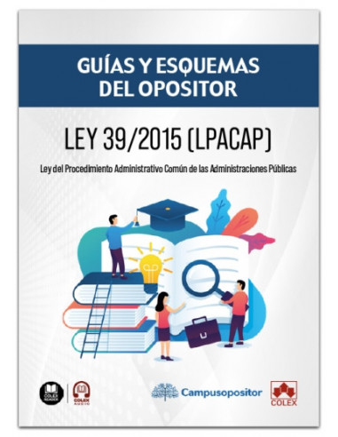 Ley 39/2015, de 1 de octubre. Guías y esquemas del opositor