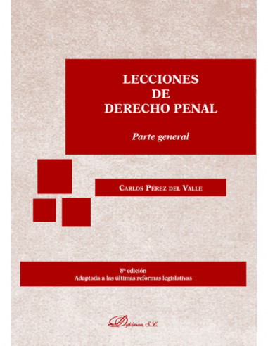 Lecciones de Derecho Penal. Parte general