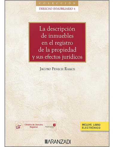La Descripción de Inmuebles en el Registro de la Propiedad y sus efectos jurídicos