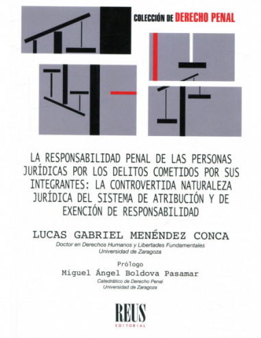 La responsabilidad penal de las personas jurídicas por los delitos cometidos por sus integrantes: