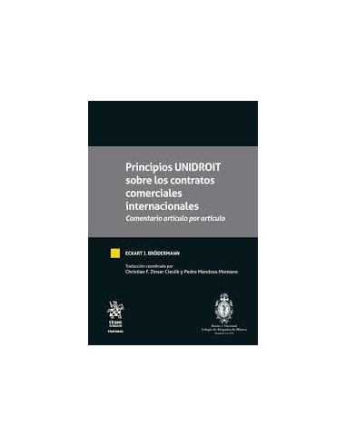 Principios UNIDROIT sobre los contratos comerciales internacionales. Comentario artículo por artículo