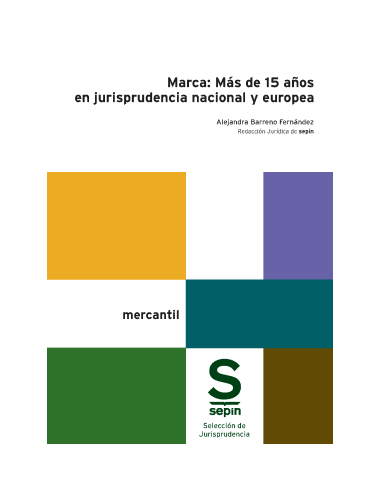 Marca: Más de 15 años en jurisprudencia nacional y europea