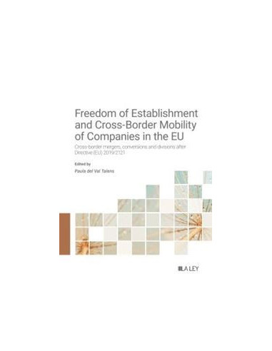 Freedom of Establishment and Cross-Border Mobility for Companies in the EU