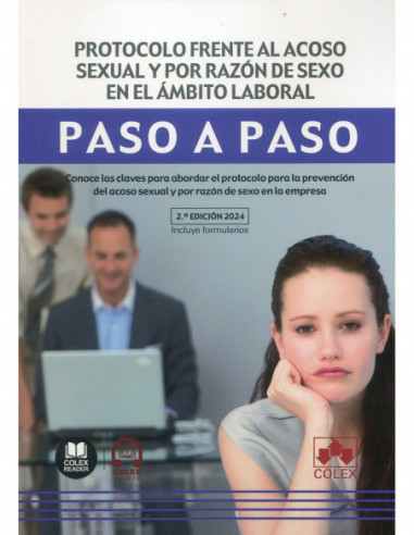 Protocolo frente al acoso sexual y por razón de sexo en el ámbito laboral. Paso a paso