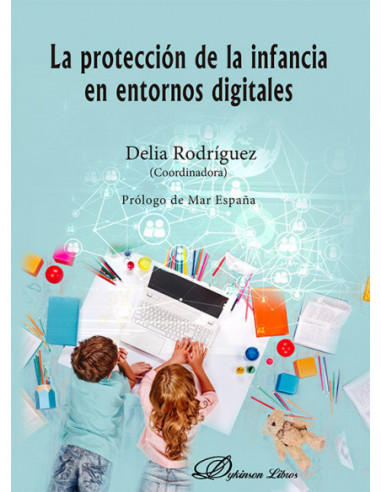 La protección de la infancia en entornos digitales