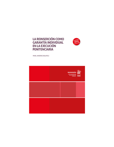La reinserción como garantía individual en la ejecución penitenciaria