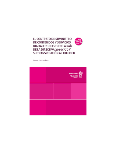 El contrato de suministro de contenidos y servicios digitales