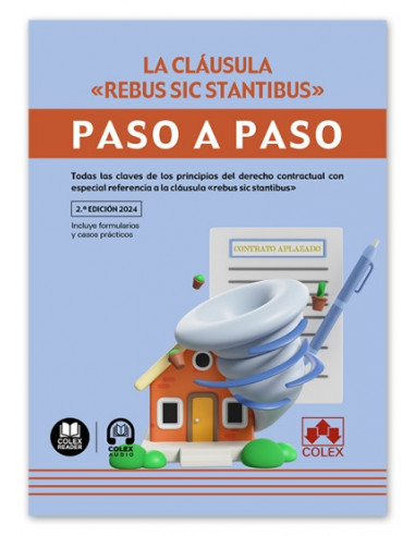 Cláusula rebus sic stantibus. Paso a paso