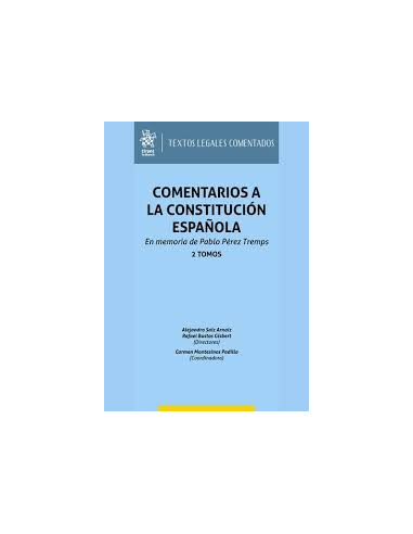 Comentarios a la Constitución Española. En memoria de Pablo Pérez Tremps. 2 Tomos