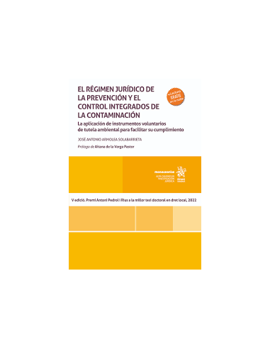 El régimen jurídico de la prevención y el control integrados de la contaminación