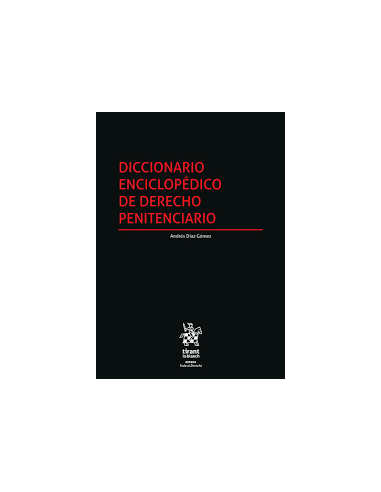 Diccionario enciclopédico de Derecho Penitenciario