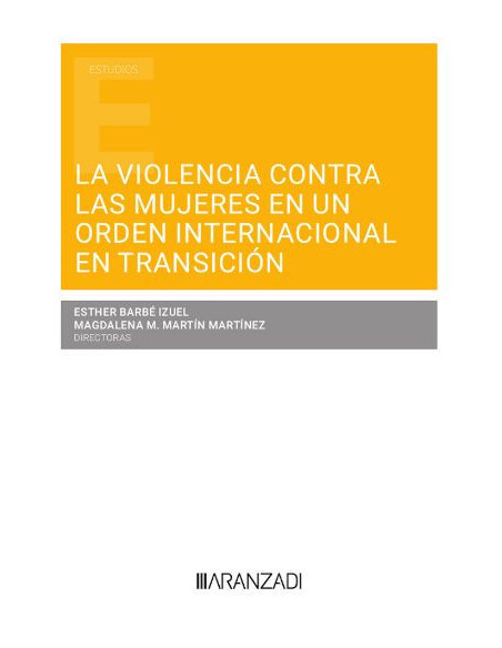La violencia contra las mujeres en un orden internacional en transición
