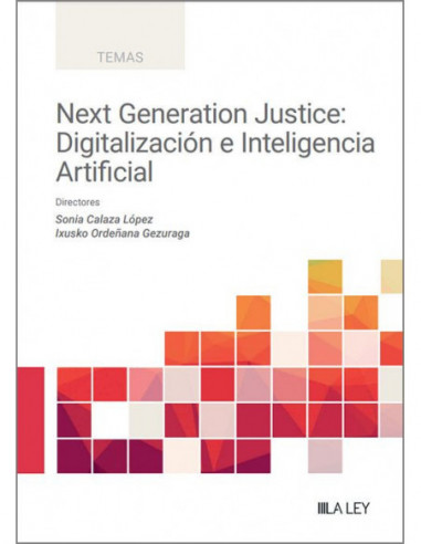 Next Generation Justice: Digitalización e Inteligencia Artificial