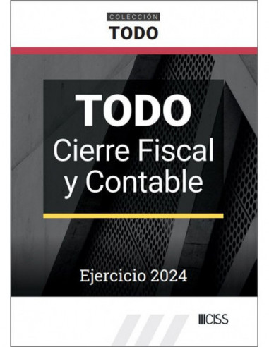 Todo Cierre fiscal y contable. Ejercicio 2024