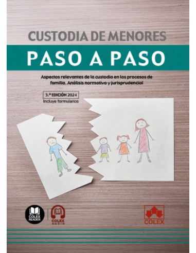 Custodia de menores. Paso a paso