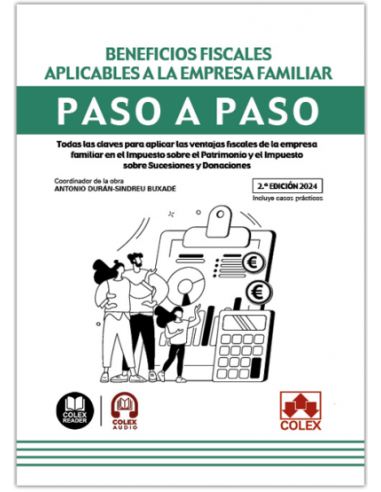 Beneficios fiscales aplicables a la empresa familiar. Paso a paso