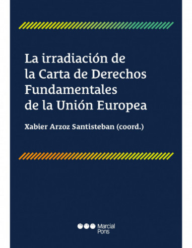 La irradiación de la Carta de Derechos Fundamentales de la Unión Europea