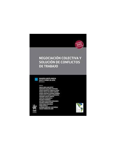 Negociación colectiva y solución de conflictos de trabajo