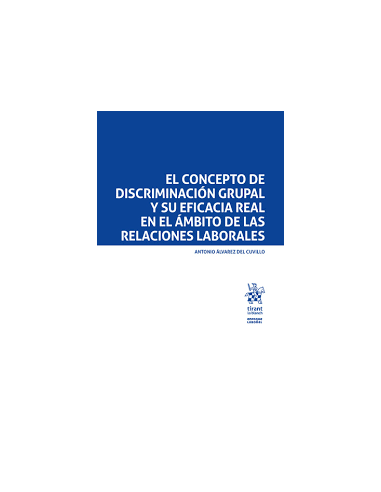 El concepto de discriminación grupal y su eficacia real en el ámbito de la relaciones laborales