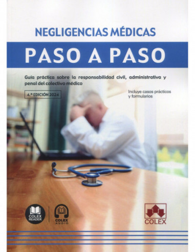 Negligencias médicas. Paso a Paso