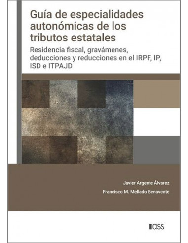Guía de especialidades autonómicas de los tributos estatales