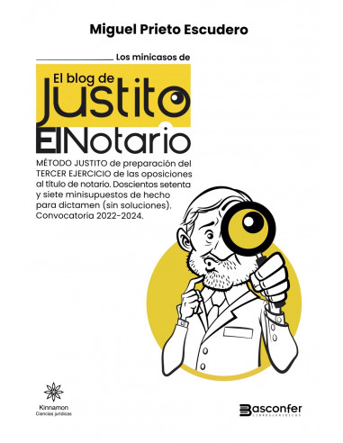 Los minicasos de El blog de Justito El Notario