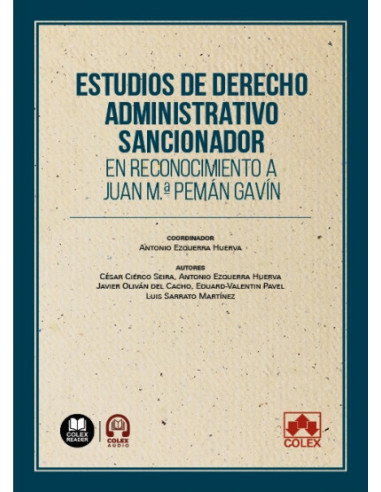 Estudios de Derecho administrativo sancionador en reconocimiento a Juan M.ª Pemán Gavín