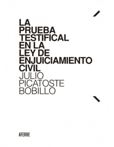 La prueba testifical en la Ley de Enjuiciamiento Civil