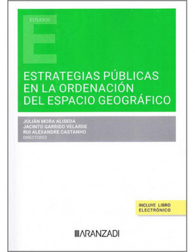 Estrategias públicas en la ordenación del espacio geográfico