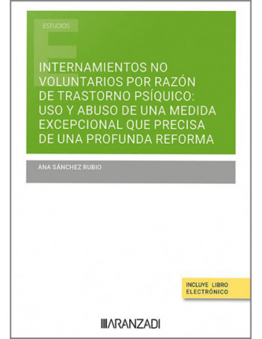 Internamientos no voluntarios por razón de trastorno psíquico