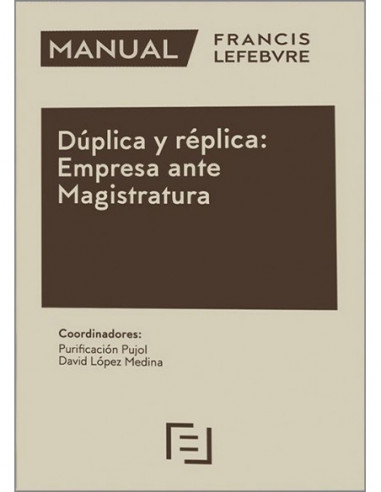 Dúplica y réplica: empresa ante magistratura