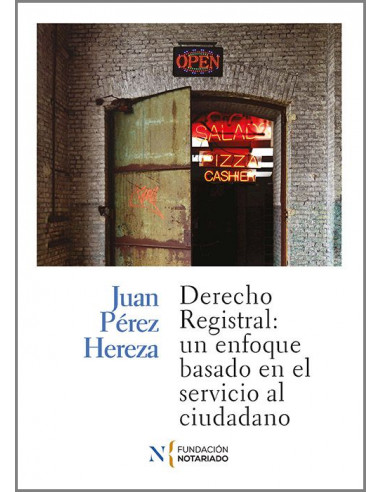 Derecho Registral: un enfoque basado en el servicio al ciudadano