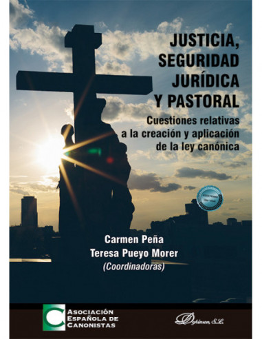 Justicia, seguridad jurídica y pastoral
