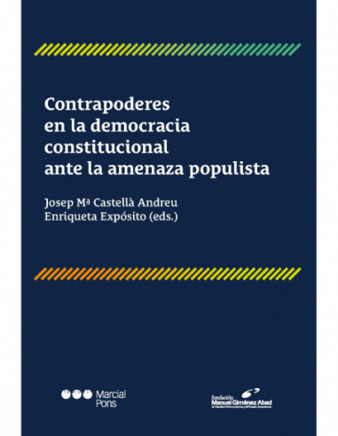 Contrapoderes en la democracia constitucional ante la amenaza populista