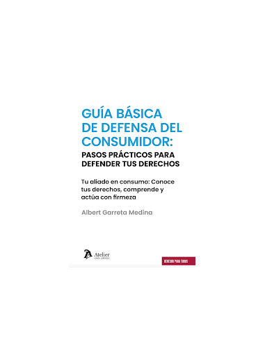 Guía básica de defensor del consumidor: pasos prácticos para defender tus derechos