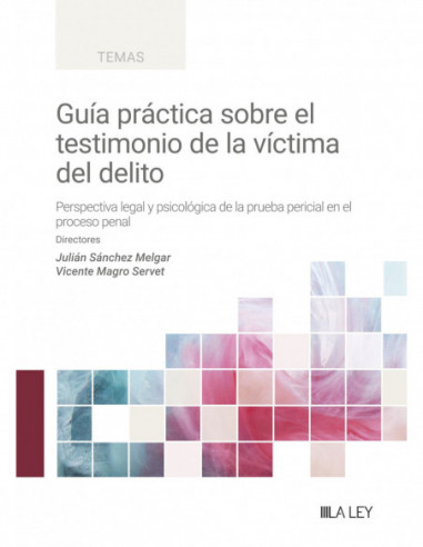 Guía práctica sobre el testimonio de la víctima del delito