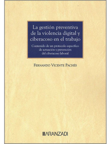 La gestión preventiva de la violencia digital y ciberacoso en el trabajo