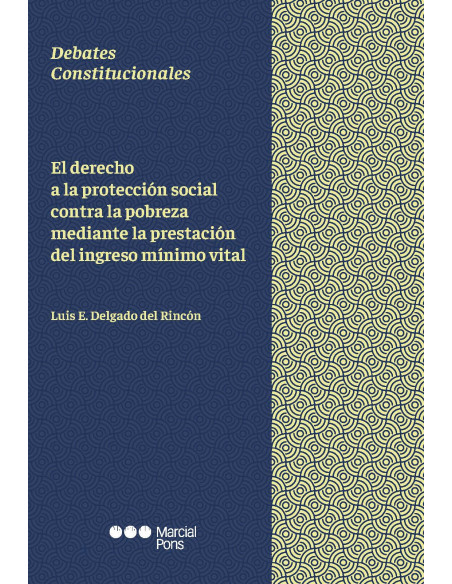 El derecho a la protección social contra la pobreza mediante la prestación del ingreso mínimo vital