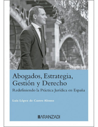 Abogados, estrategia, gestión y derecho