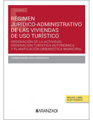 Régimen jurídico-administrativo de las viviendas de uso turístico
