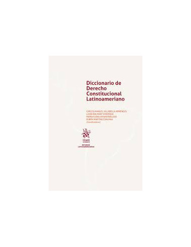 Diccionario de Derecho Constitucional Latinoamericano